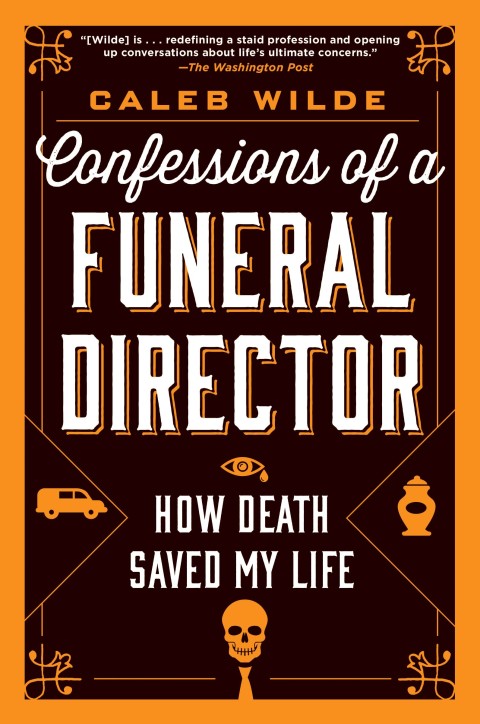 Cover image for book Confessions of a Funeral Director
