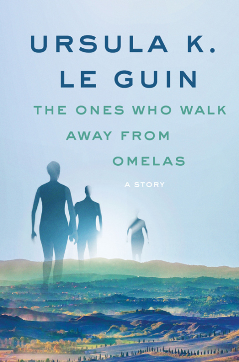 Cover image for book The Ones Who Walk Away from Omelas