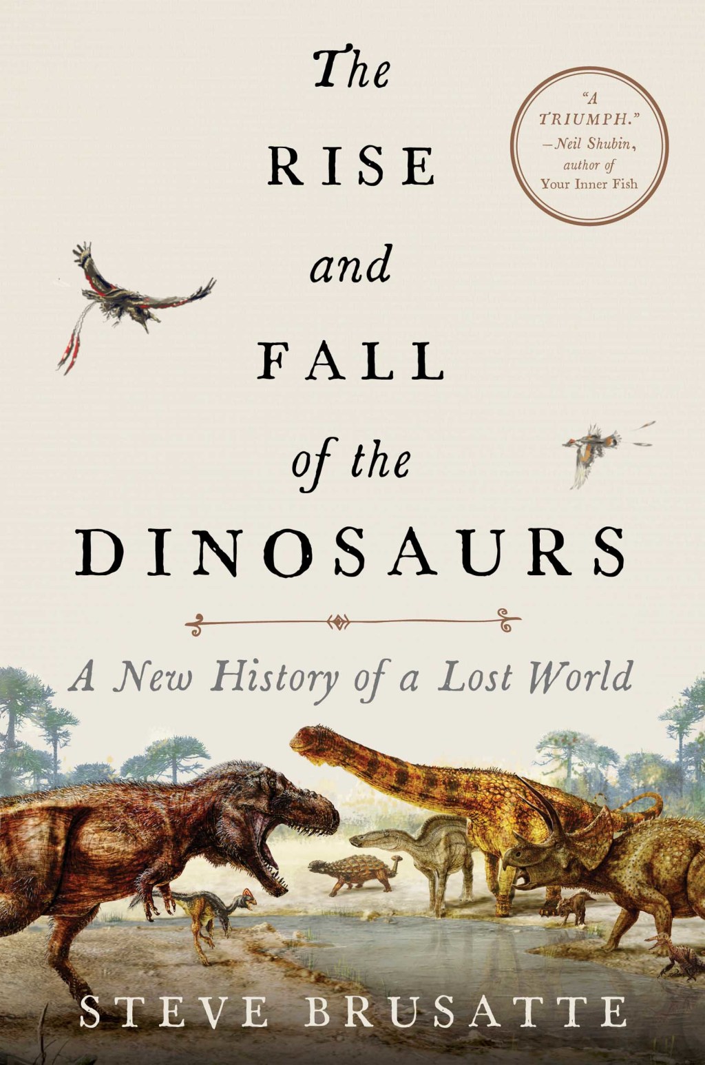 Reflowable The Rise and Fall of the Dinosaurs; $16.99