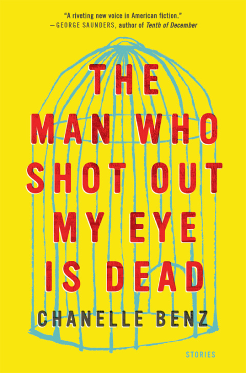 Cover image for book The Man Who Shot Out My Eye Is Dead