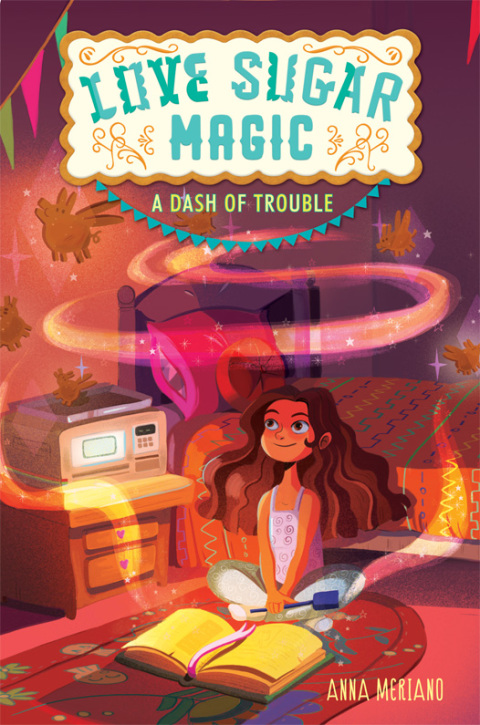 Cover image for book Love Sugar Magic: A Dash of Trouble