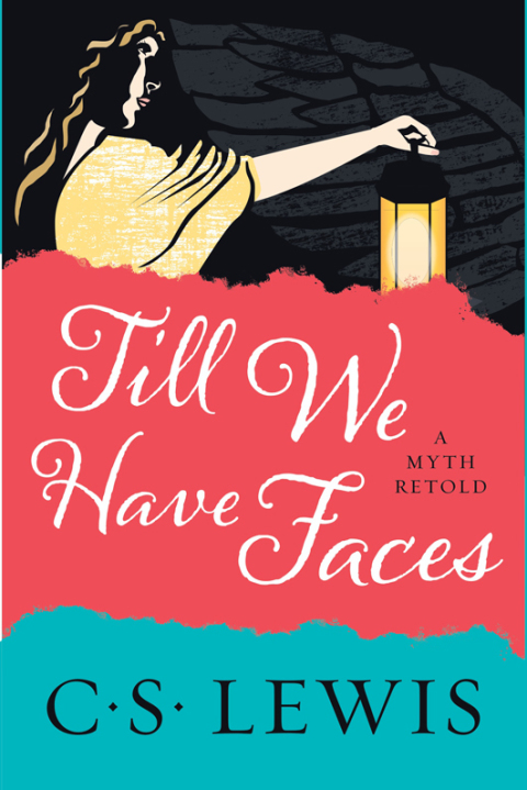 Till We Have Faces:Myth Retold