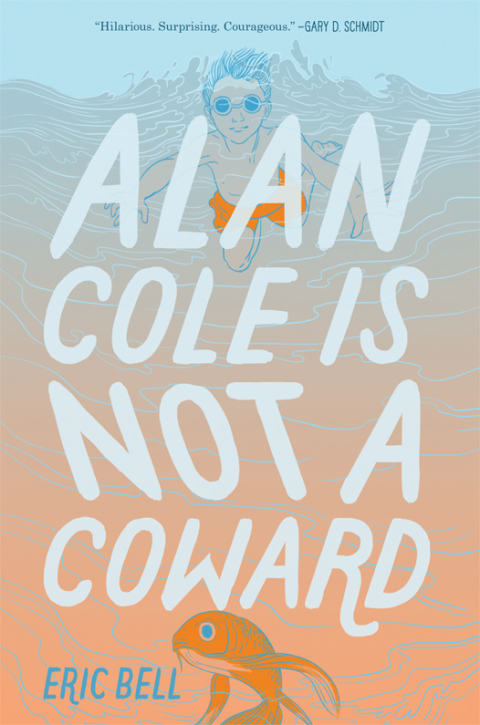 Cover image for book Alan Cole Is Not a Coward