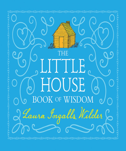 Cover image for book The Little House Book of Wisdom