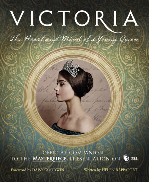 Victoria: The Heart and Mind of a Young Queen 
