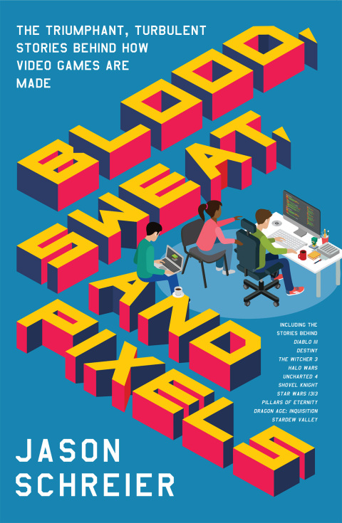 Cover image for book Blood, Sweat, and Pixels