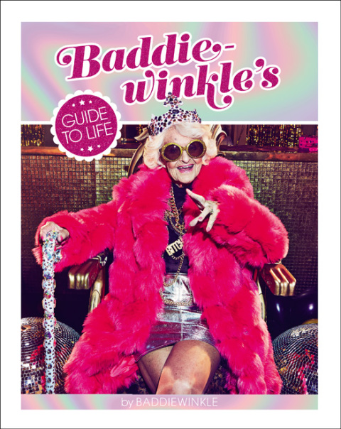 Cover image for book Baddiewinkle's Guide to Life