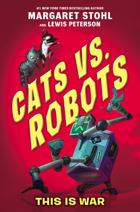Cover image for book Cats vs. Robots #1: This Is War