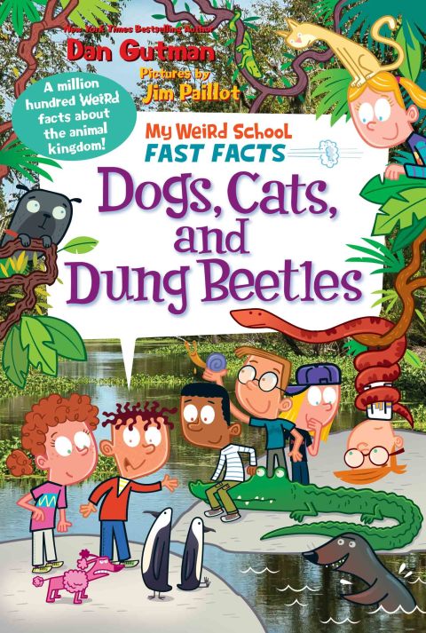 Cover image for book My Weird School Fast Facts: Dogs, Cats, and Dung Beetles