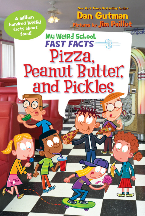 Cover image for book My Weird School Fast Facts: Pizza, Peanut Butter, and Pickles
