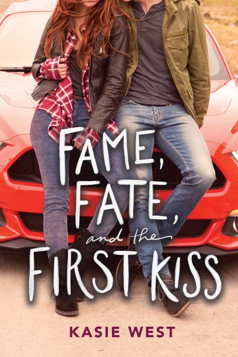 Cover image for book Fame, Fate, and the First Kiss