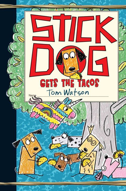 Cover image for book Stick Dog Gets the Tacos