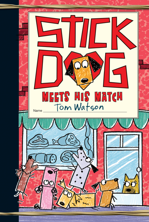 Cover image for book Stick Dog Meets His Match