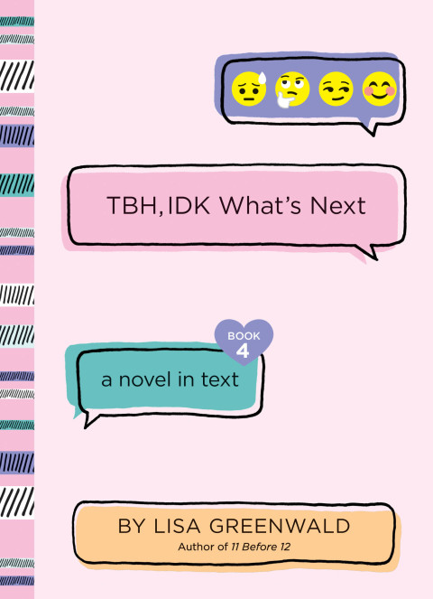 Cover image for book TBH #4: TBH, IDK What's Next