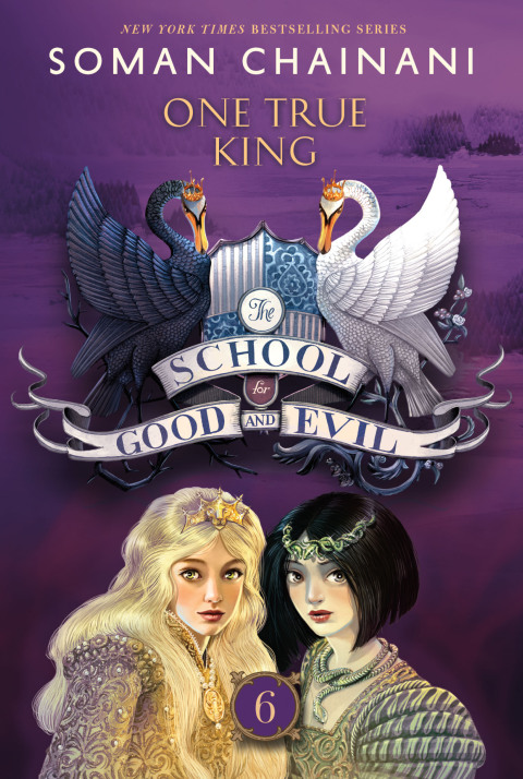 Cover image for book The School for Good and Evil #6: One True King