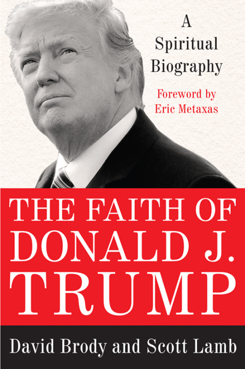 Cover image for book The Faith of Donald J. Trump