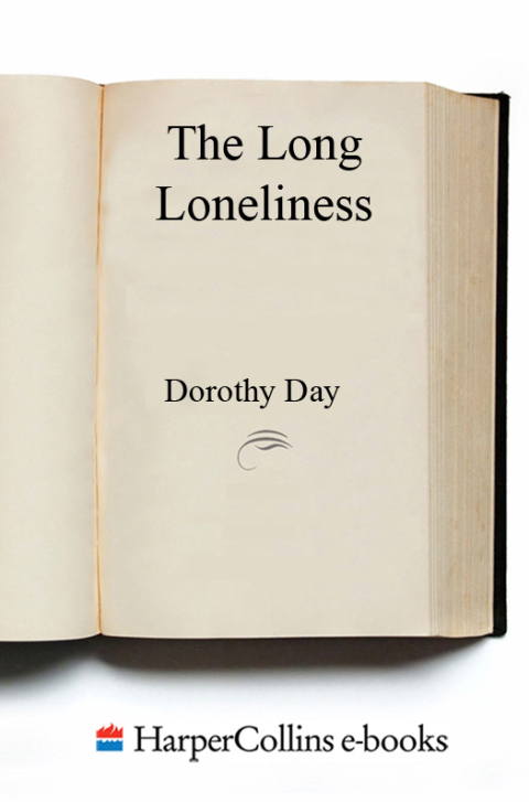 Long Loneliness:Autobiography