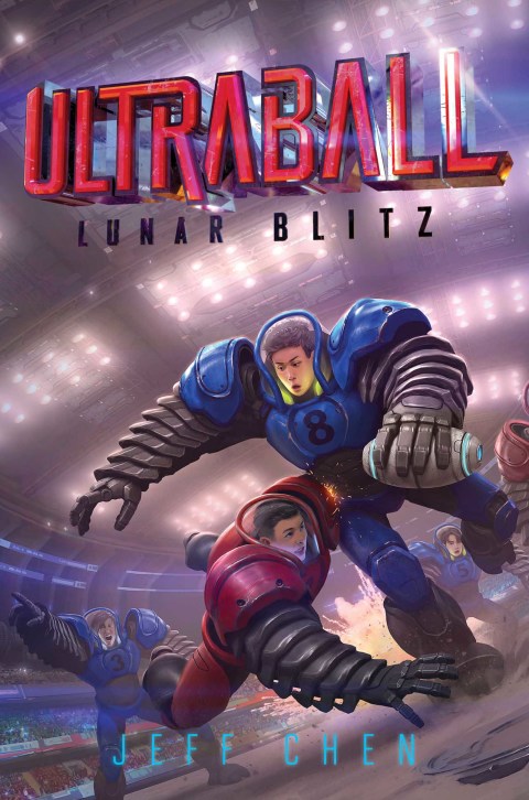 Cover image for book Ultraball #1: Lunar Blitz