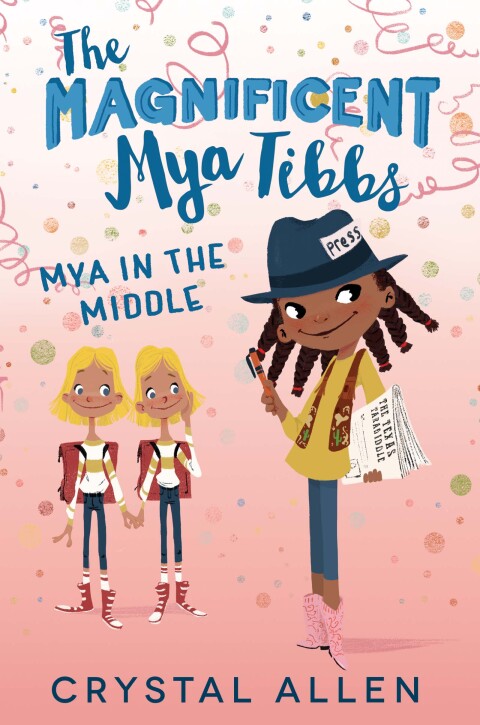 Cover image for book The Magnificent Mya Tibbs: Mya in the Middle