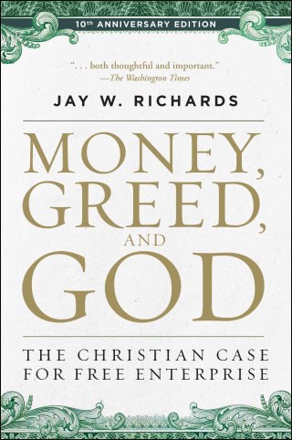Money, Greed, and God