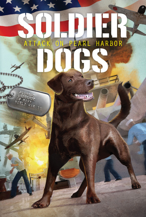 Cover image for book Soldier Dogs #2: Attack on Pearl Harbor