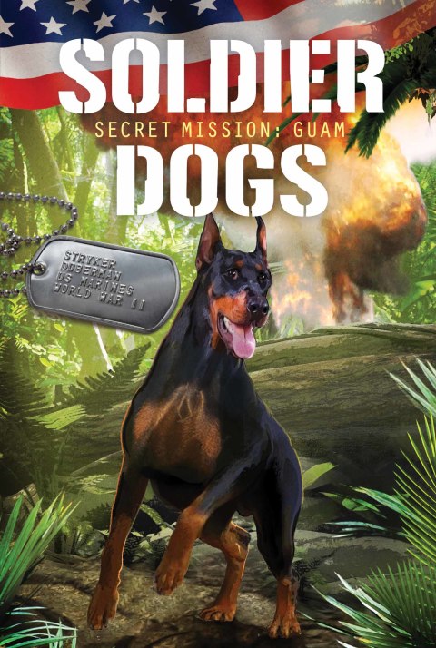 Cover image for book Soldier Dogs #3: Secret Mission: Guam