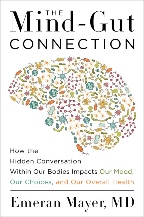 Cover image for book The Mind-Gut Connection