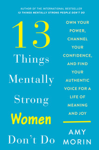 Cover image: 13 Things Mentally Strong Women Don't Do 9780062847638