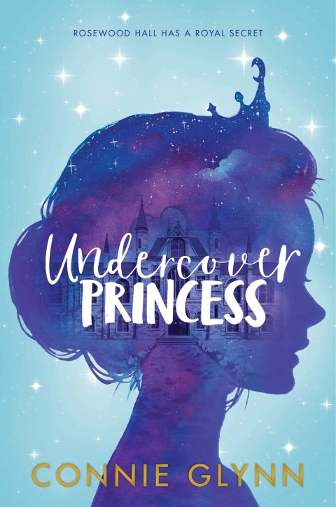 Cover image for book The Rosewood Chronicles #1: Undercover Princess