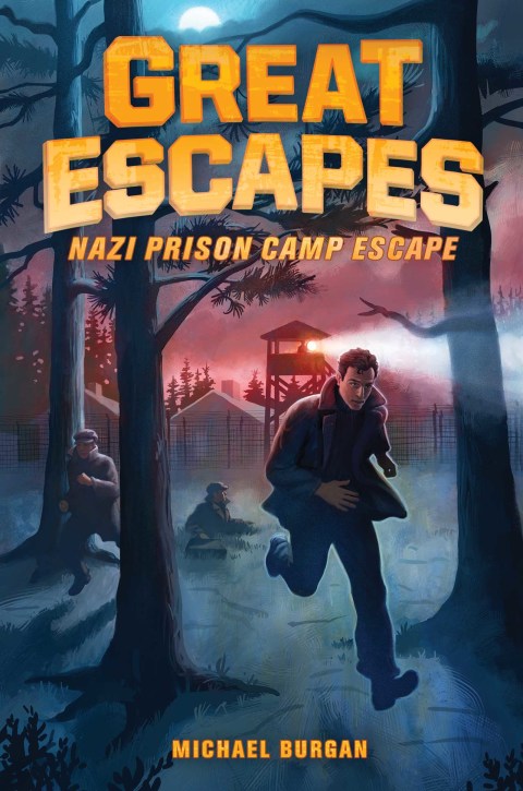 Cover image for book Great Escapes #1: Nazi Prison Camp Escape