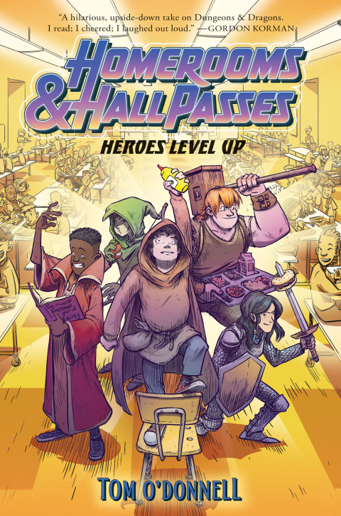 Cover image for book Homerooms and Hall Passes: Heroes Level Up