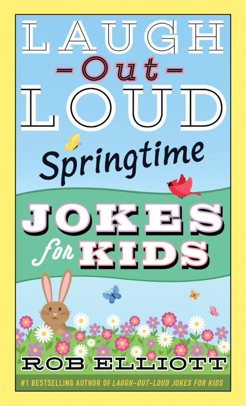 Cover image for book Laugh-Out-Loud Springtime Jokes for Kids