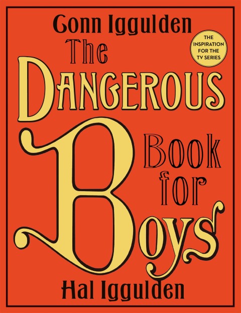 Cover image for book The Dangerous Book for Boys