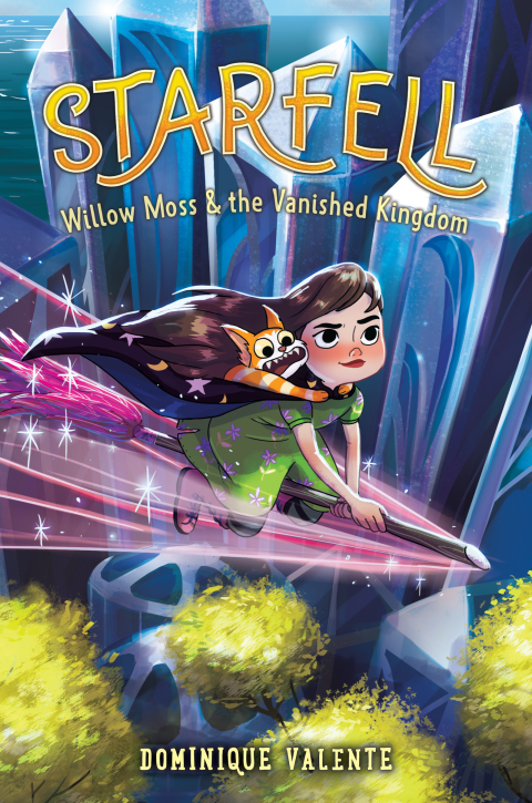 Cover image for book Starfell #3: Willow Moss & the Vanished Kingdom