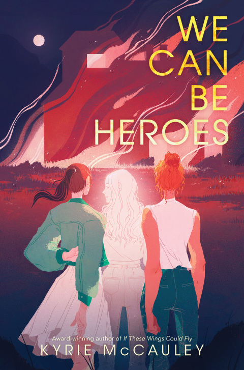 Cover image for book We Can Be Heroes