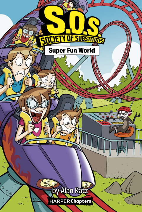 Cover image for book S.O.S.: Society of Substitutes #4: Super Fun World