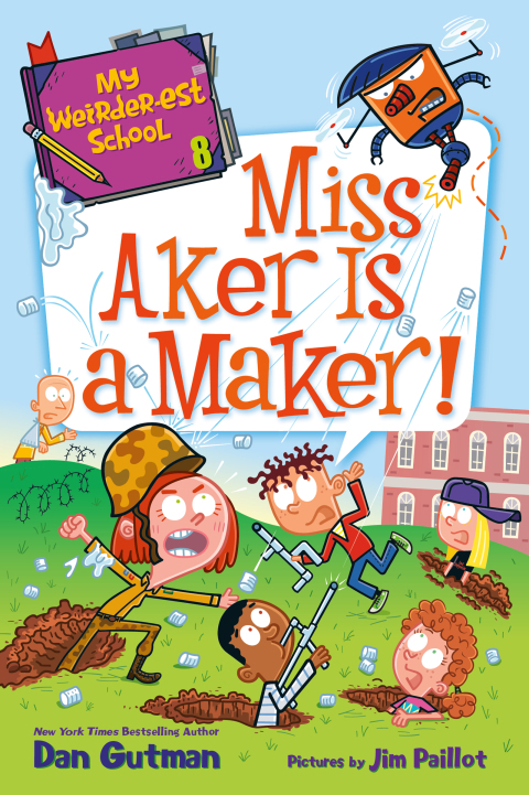 Cover image for book My Weirder-est School #8: Miss Aker Is a Maker!