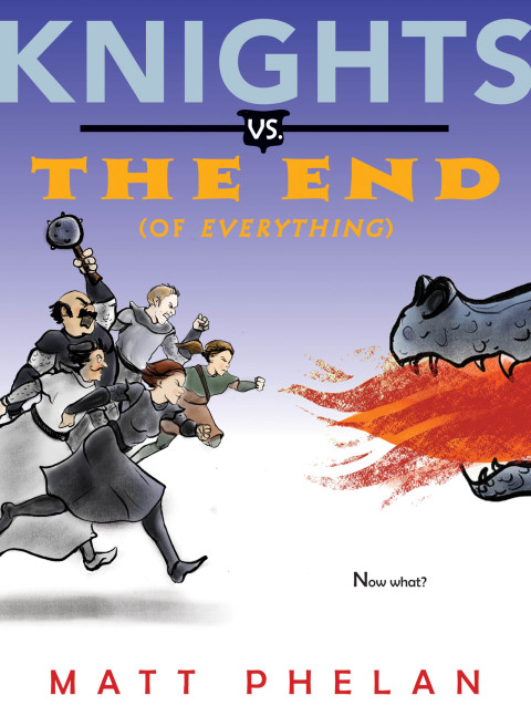 Cover image for book Knights vs. the End (of Everything)