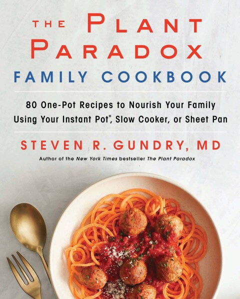 Cover image for book The Plant Paradox Family Cookbook