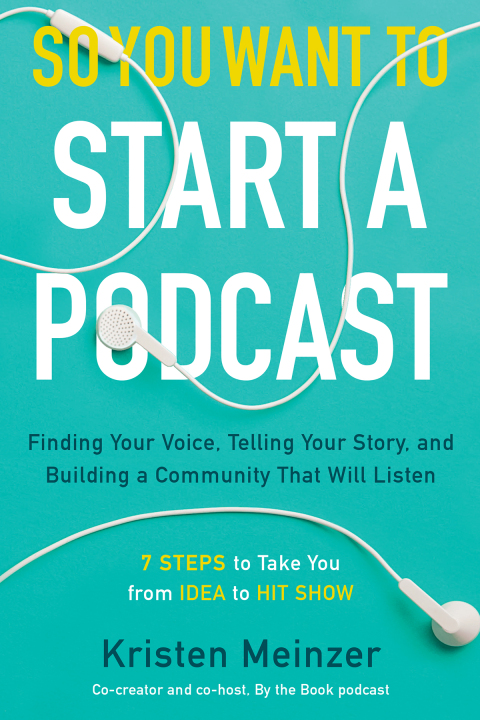 Cover image for book So You Want to Start a Podcast