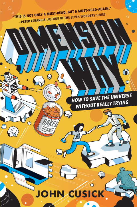 Cover image for book Dimension Why #1: How to Save the Universe Without Really Trying
