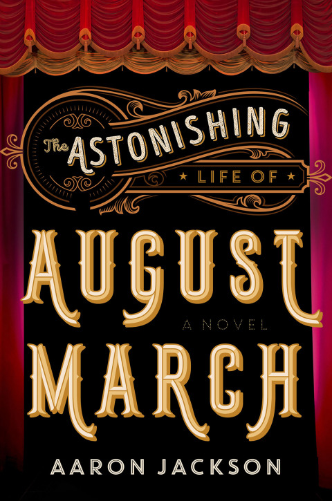 Cover image for book The Astonishing Life of August March