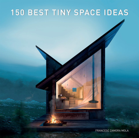 Cover image for book 150 Best Tiny Space Ideas