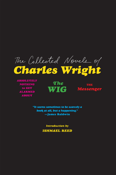 Cover image for book The Collected Novels of Charles Wright