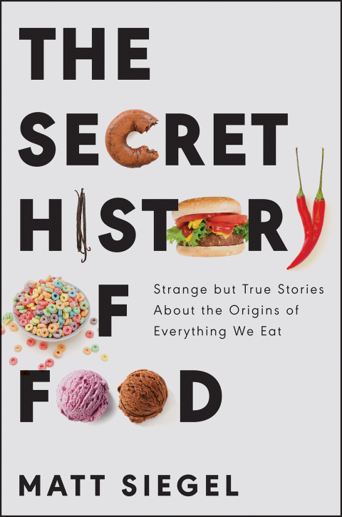 Cover image for book The Secret History of Food