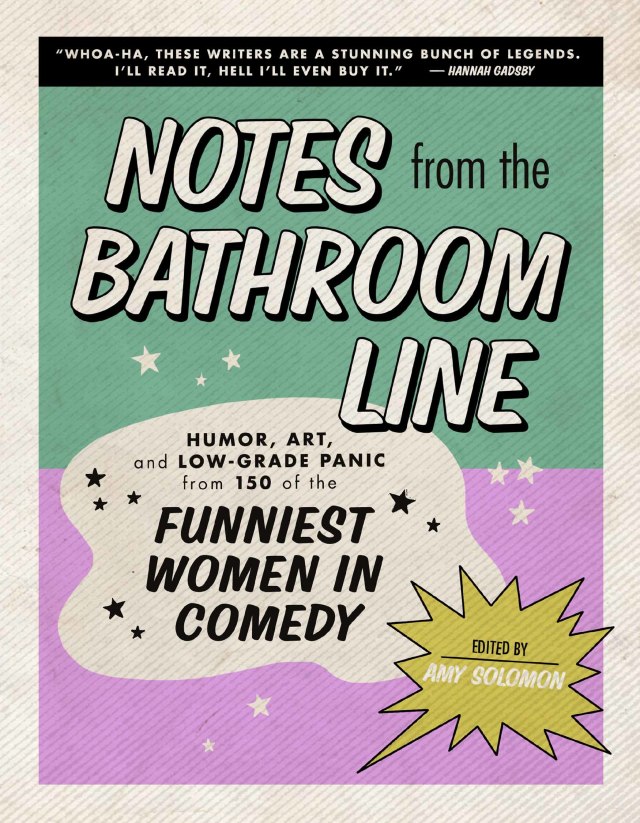 Notes from the Bathroom Line