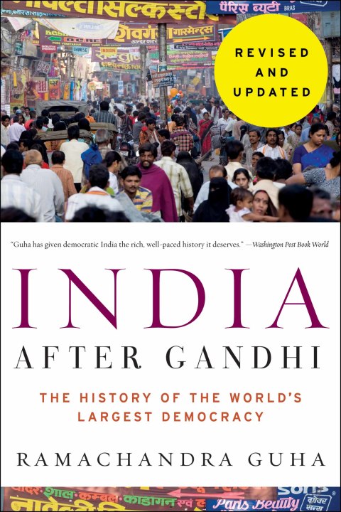 Cover image for book India After Gandhi (Revised and Updated Edition)