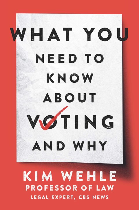 Cover image for book What You Need to Know About Voting—and Why