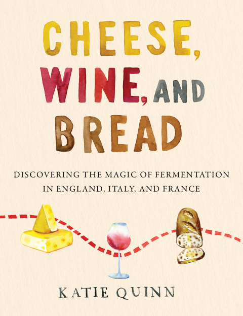 Cover image for book Cheese, Wine, and Bread