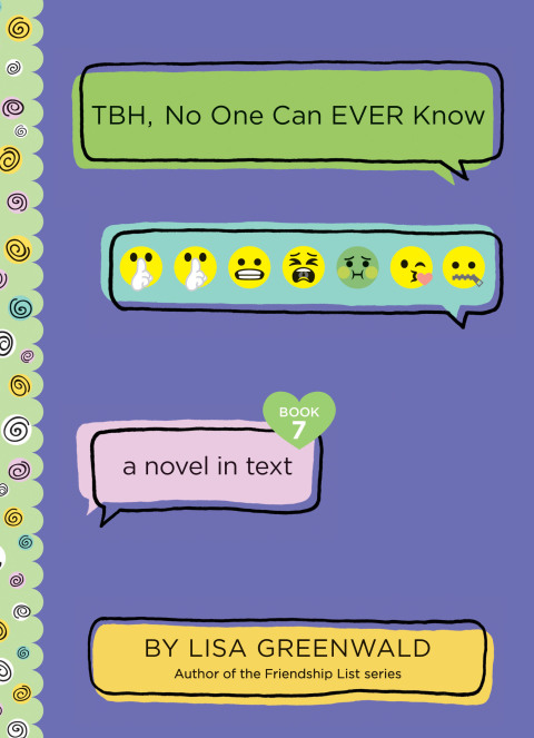 Cover image for book TBH #7: TBH, No One Can EVER Know